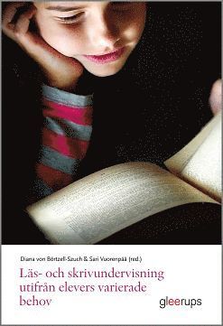 Diana von Börtzell-Szuch (red), Sari Vuorenpää - Läs- och skrivundervisning utifrån elevers varierade behov, Häftad