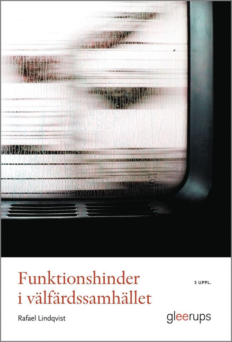 Rafael Lindqvist - Funktionshinder i välfärdssamhället 5 uppl., Häftad