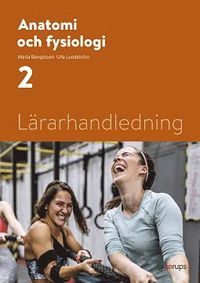 bokomslag Anatomi och fysiologi 2, lärarhandledning