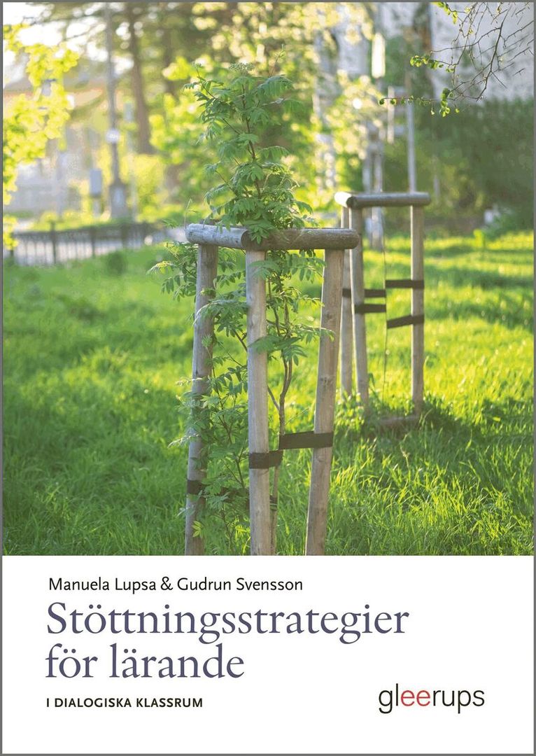 Manuela Lupsa, Gudrun Svensson - Stöttningsstrategier för lärande - I dialogiska klassrum, Häftad