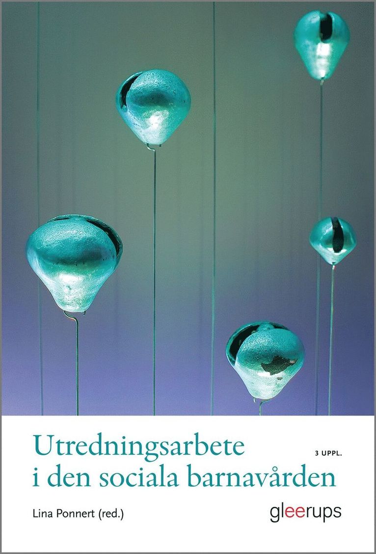 Lina Ponnert (red.) - Utredningsarbete i den sociala barnavården 3 uppl., Häftad