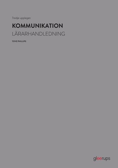 bokomslag Kommunikation, lärarhandledning, 3:e uppl