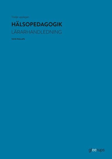 bokomslag Hälsopedagogik, lärarhandledning, 3:e uppl