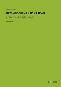 bokomslag Pedagogiskt ledarskap, lärarhandledning, 3:e uppl