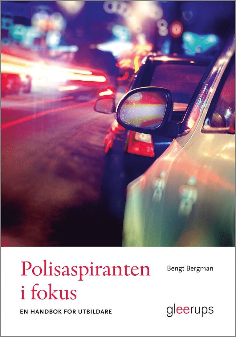 Polisaspiranten i fokus : en handbok för utbildare 1