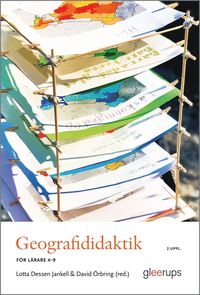 bokomslag Geografididaktik , 2 uppl : för lärare 4-9