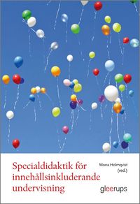 bokomslag Specialdidaktik : för innehållsinkluderande undervisning