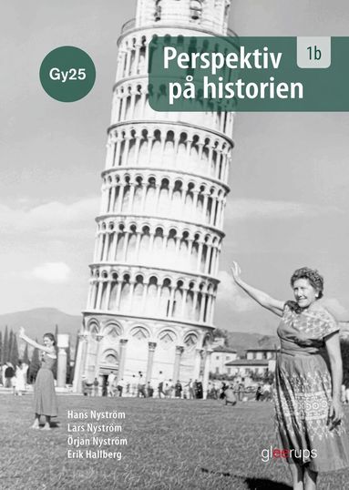 Lars Nyström, Hans Nyström, Örjan Nyström, Erik Hallberg - Perspektiv på historien 1b, bok, Gy25, Häftad