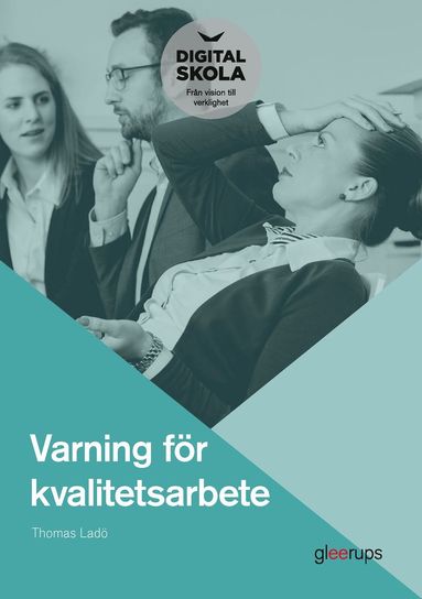 bokomslag Varning för kvalitetsarbete