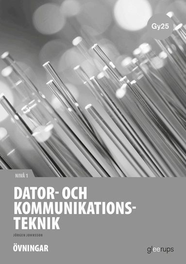 Jörgen Johnsson - Dator- och kommunikationsteknik 1, instuderingsuppg., Gy25, Häftad