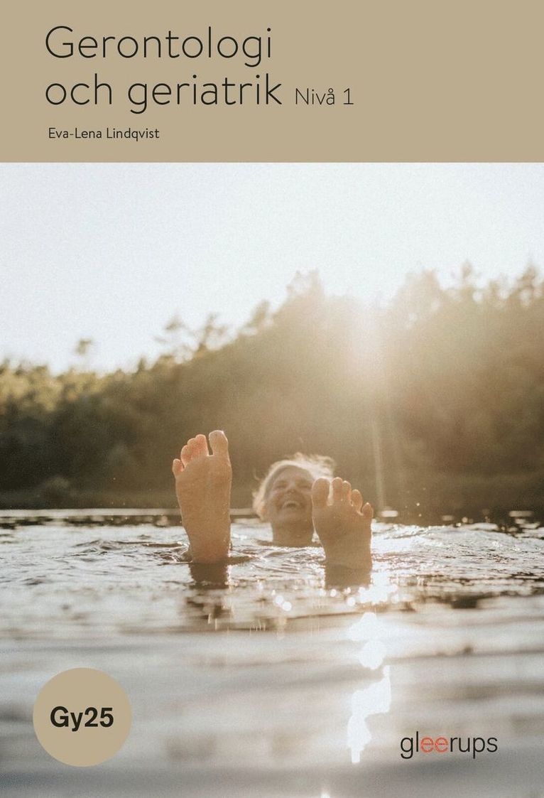 Eva-Lena Lindquist - Gerontologi och geriatrik 1, bok, Gy25, Häftad