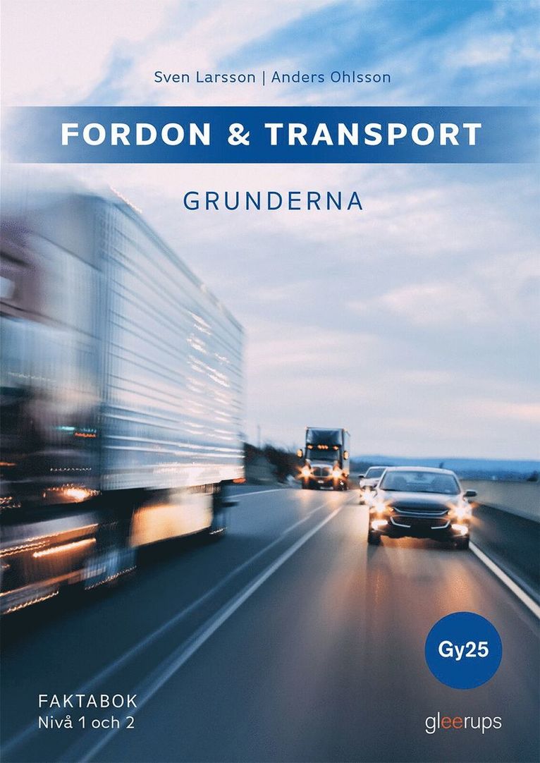 Fordon & transport - Grunderna, faktabok 1, 2, Gy25 1