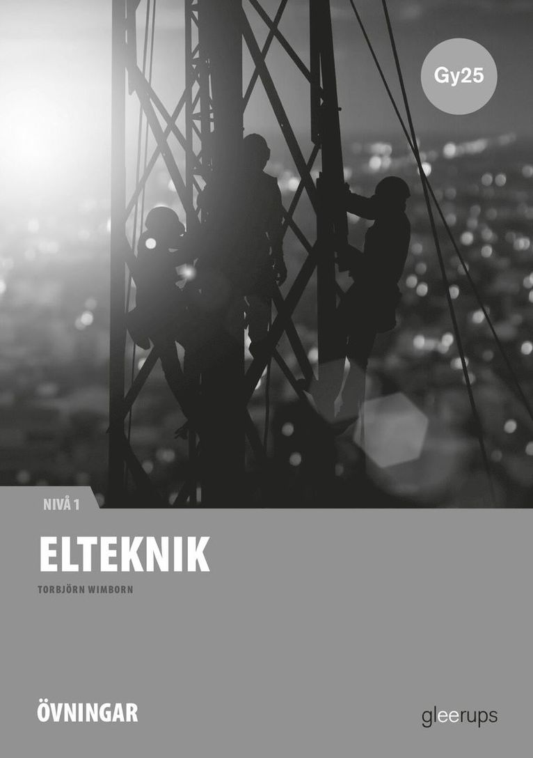 Elteknik 1, instuderingsuppgifter, Gy25