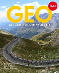 bokomslag GEO geografi för gymnasiet 1+2, bok, Gy25