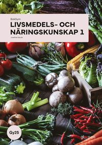 bokomslag BokGym Livsmedels- och näringskunskap 1, bok, Gy25