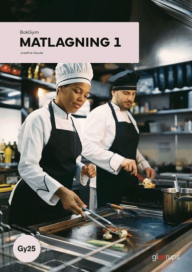 Josefine Gaude - BokGym Matlagning 1, bok, Gy25, Häftad