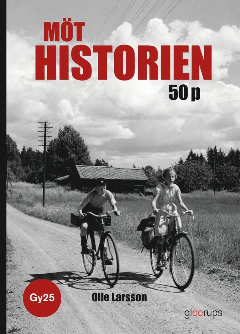 Olle Larsson - Möt historien 50p, bok, Gy25, Häftad