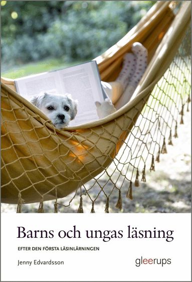 Jenny Edvardsson - Barns och ungas läsning - efter den första läsinlärningen, Häftad