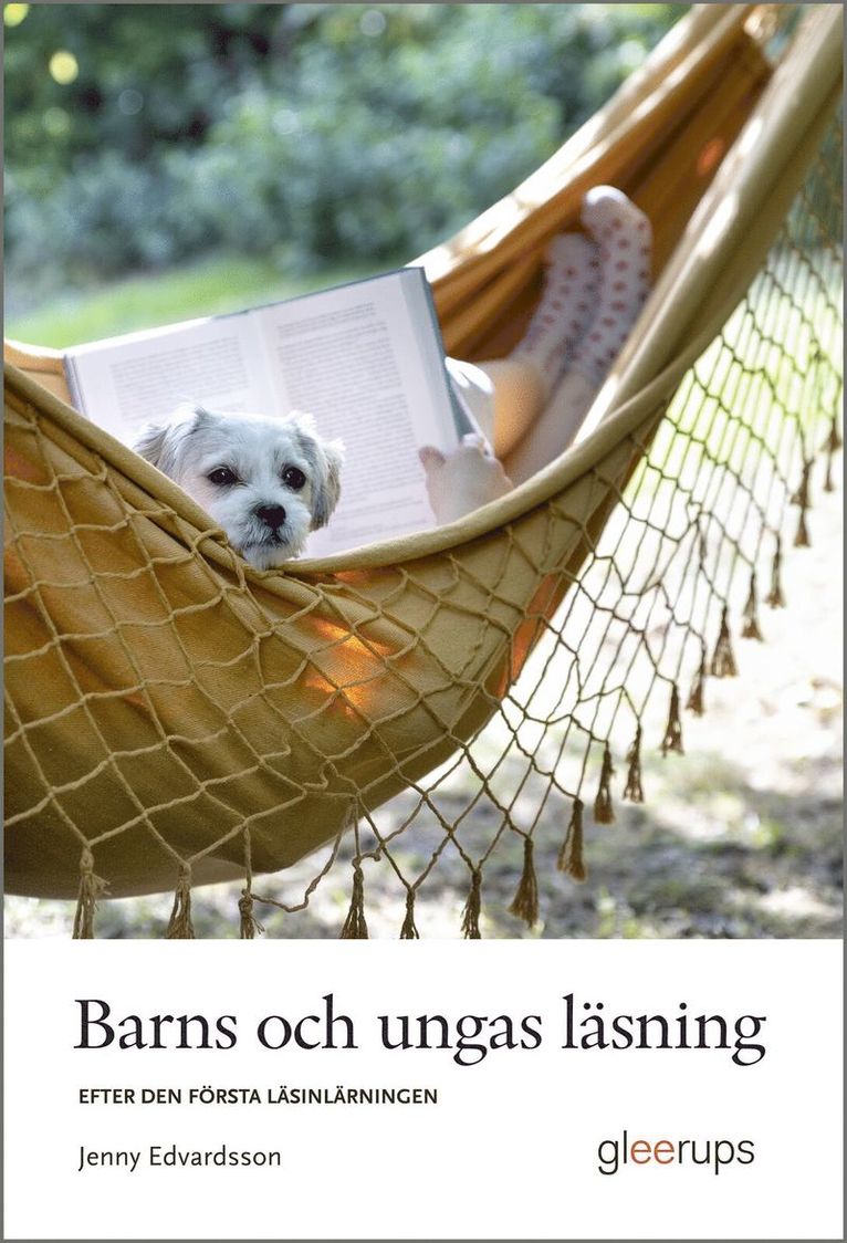 Jenny Edvardsson - Barns och ungas läsning - efter den första läsinlärningen, Häftad