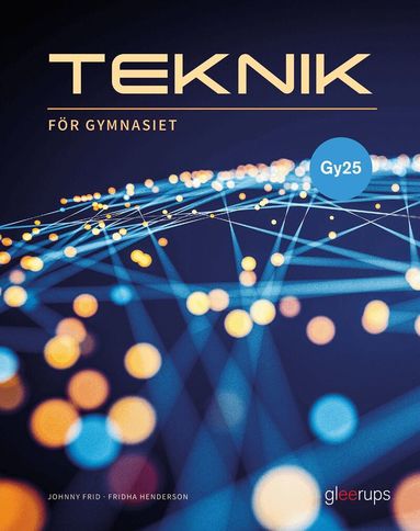 Johnny Frid, Fridha Henderson - Teknik för gymnasiet, faktabok, Gy25, Häftad