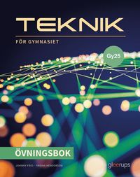 bokomslag Teknik för gymnasiet, övningsbok, Gy25