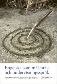bokomslag Engelska som målspråk och undervisningsspråk