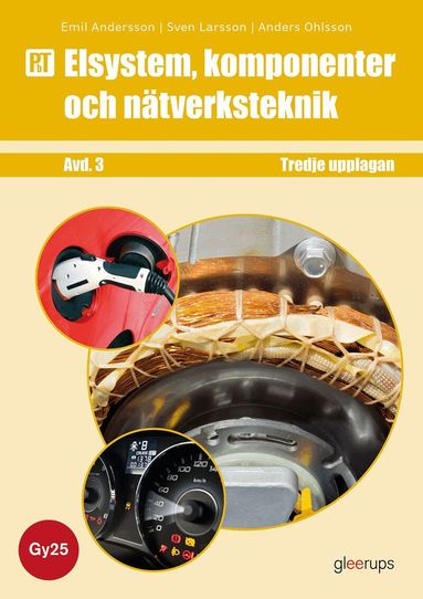 Anders Ohlsson, Sven Larsson, Emil Andersson - PbT Elsystem, komponenter och nätverksteknik, faktabok, Gy25, Häftad