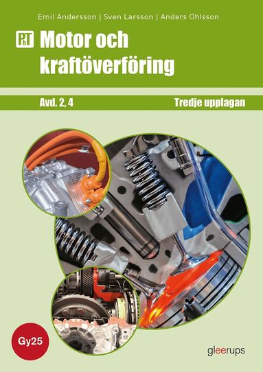Anders Ohlsson, Sven Larsson, Emil Andersson - PbT Motor och kraftöverföring, faktabok, Gy25, Häftad