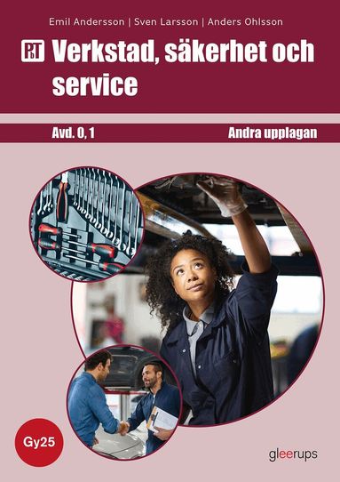 Anders Ohlsson, Sven Larsson, Emil Andersson - PbT Verkstad, säkerhet och service, faktabok, Gy25, Häftad