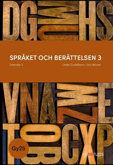 Linda Gustafsson, Uno Wivast - Språket och berättelsen svenska 3, bok, Gy25, Häftad