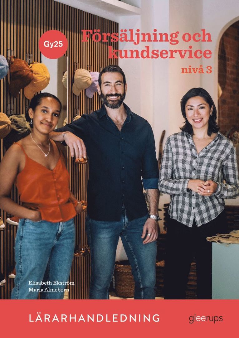 Försäljning och kundservice 3, lärarhandledning, Gy25