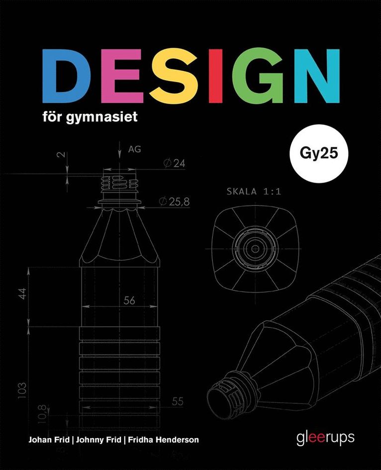 Johan Frid, Johnny Frid, Fridha Henderson - Design för gymnasiet, bok, Gy25, Häftad