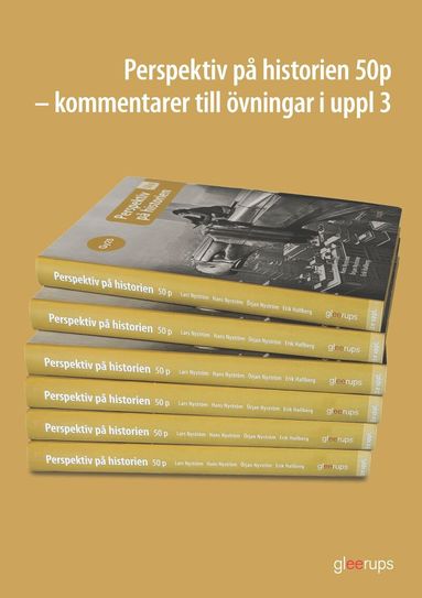 Lars Nyström, Hans Nyström, Örjan Nyström, Erik Hallberg - Perspektiv på historien 50p kommentarer till övningar Gy25, Häftad