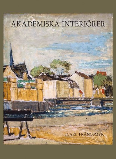 bokomslag Akademiska interiörer