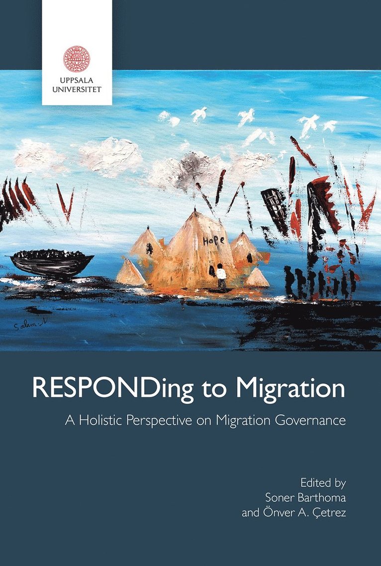 RESPONDing to Migration: A Holistic Perspective on Migration Governance 1