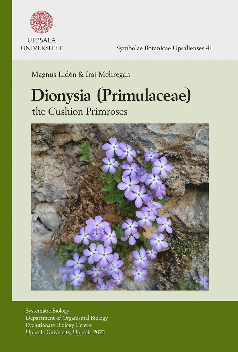 Dionysia (Primulaceae): the Cushion Primroses 1