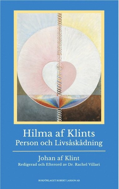 bokomslag Hilma af Klints person och livsåskådning