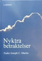 Joseph C. Martin - Nyktra betraktelser, Inbunden