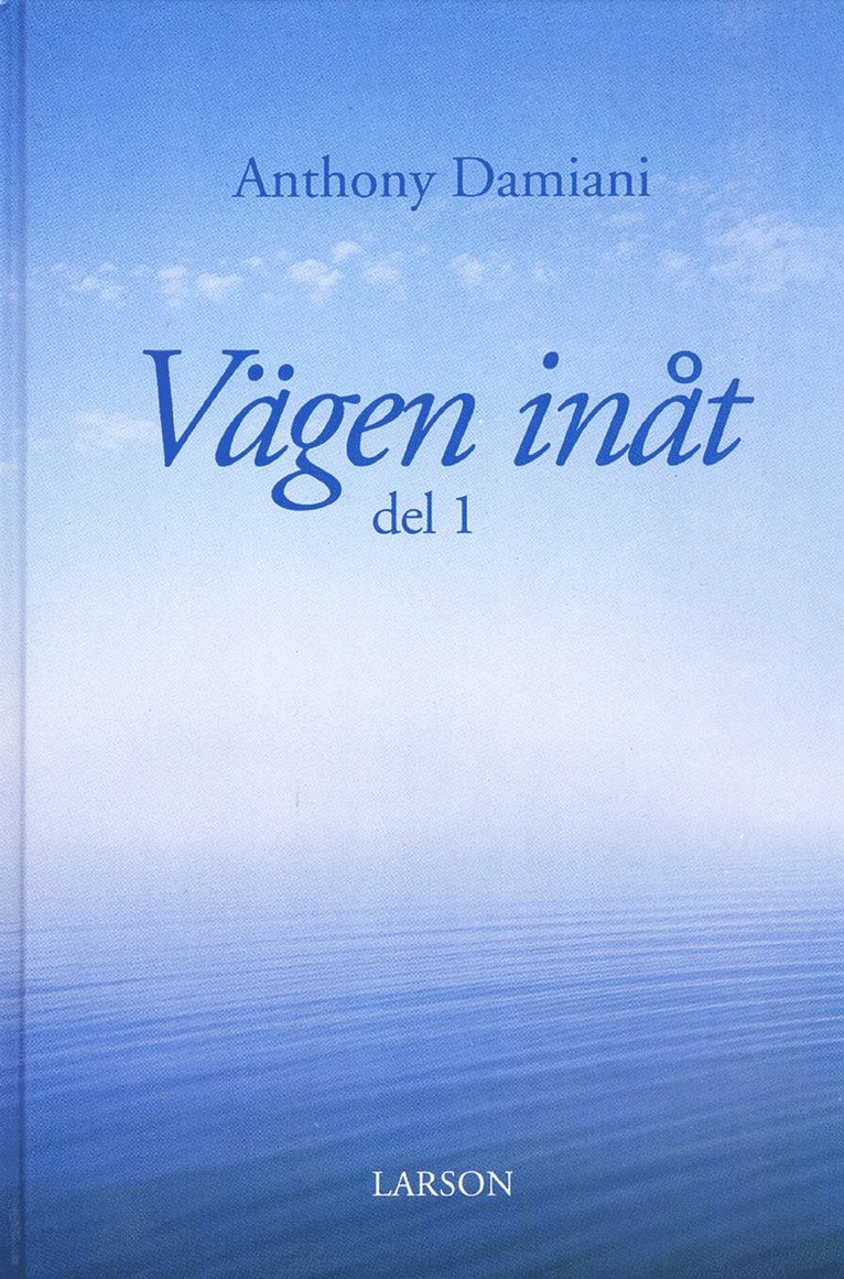 Vägen inåt. D. 1