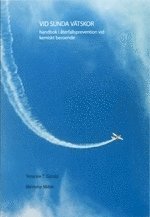 Vid sunda vätskor : handbok i återfallsprevention vid kemiskt beroende