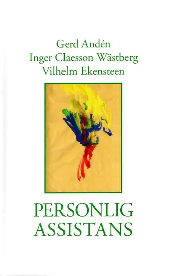 Gerd Andén, Inger Claesson Wästberg, Vilhelm Ekensten - Personlig assistans, Kartonnage