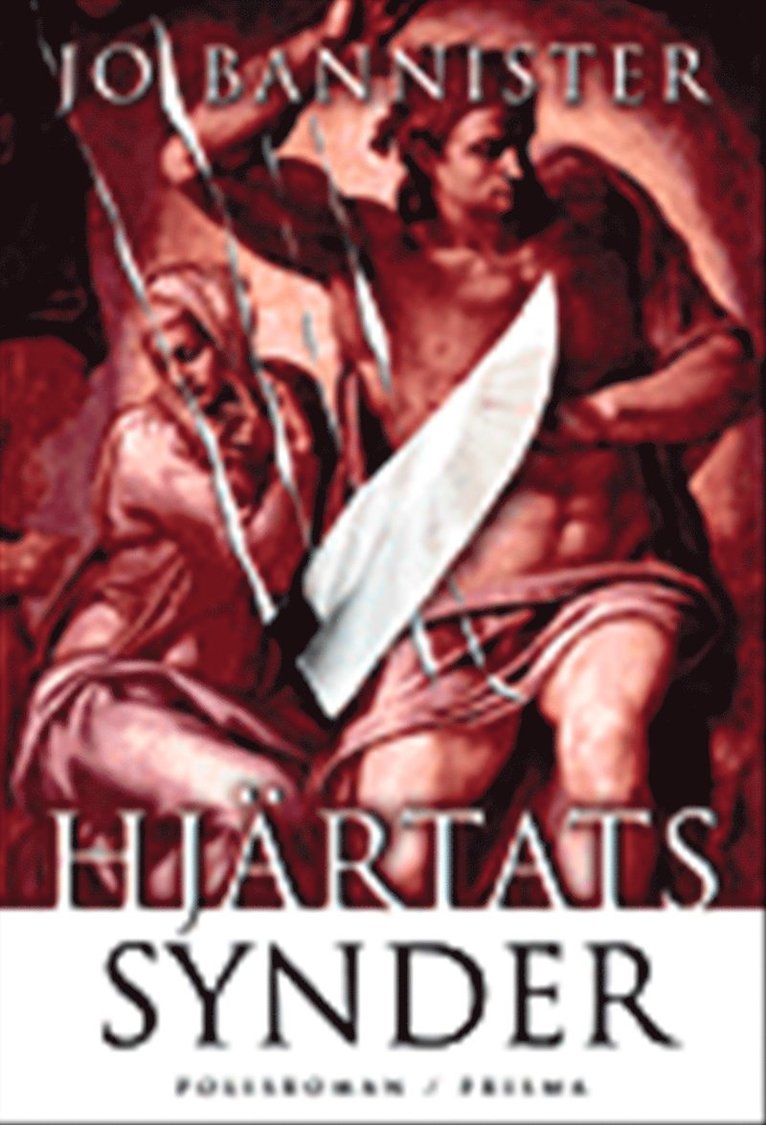 Jo Bannister - Hjärtats synder, Inbunden