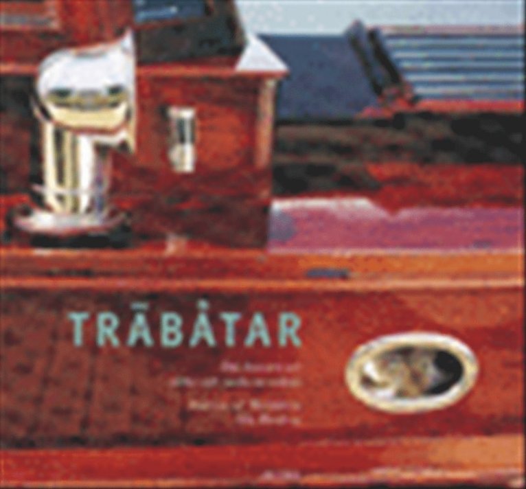 Andreas af Malmborg, Ola Husberg - Träbåtar, Inbunden