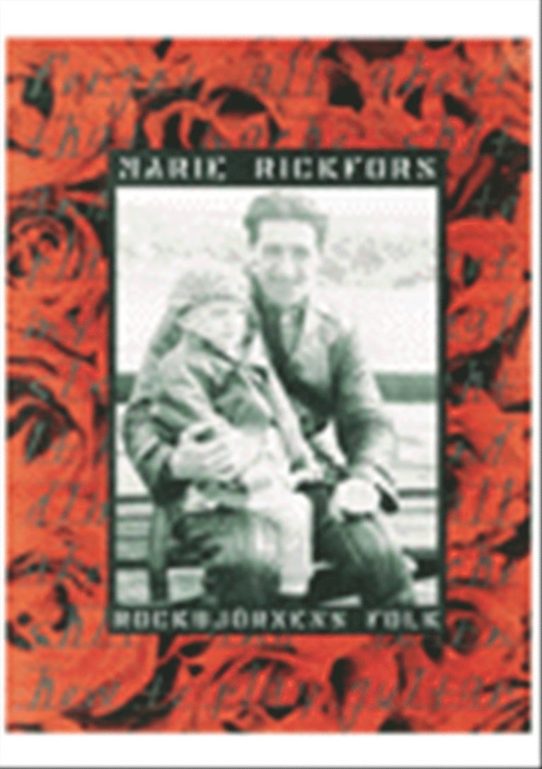 Marie Rickfors, Cecilia Steen-Johnsson - Rockbjörnens folk, Inbunden