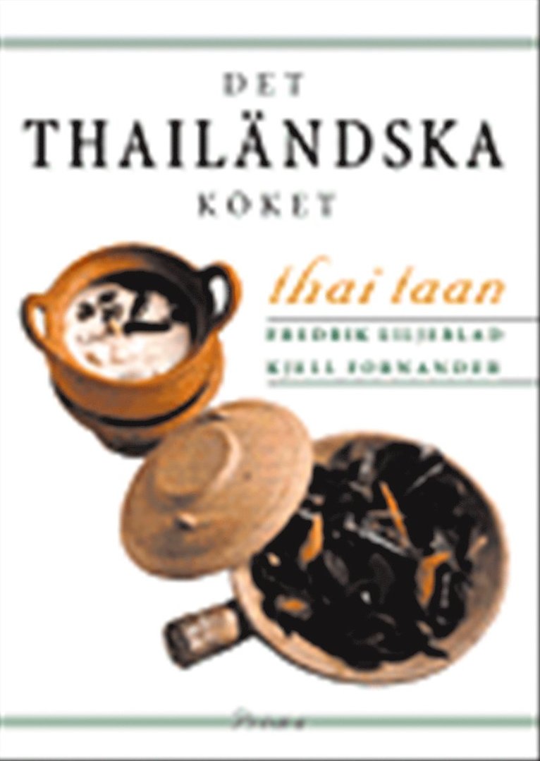 Det  thailändska köket : Thai taan