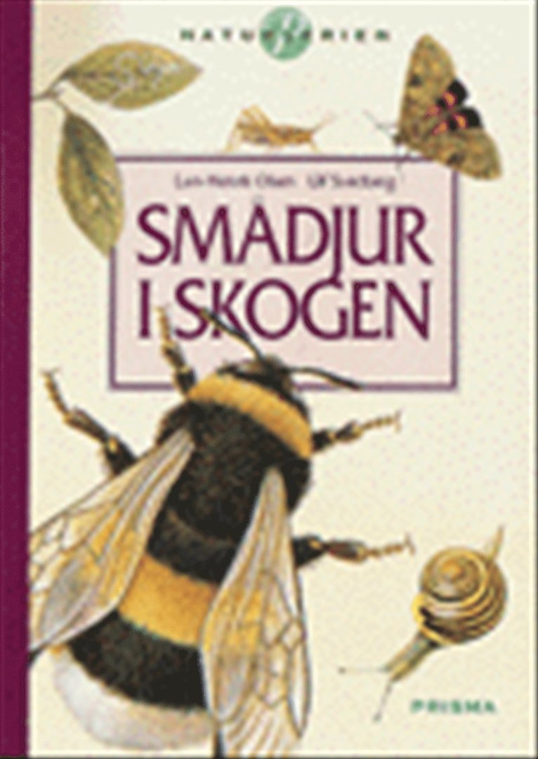 Lars-Henrik Olsen - Smådjur i skogen, Inbunden