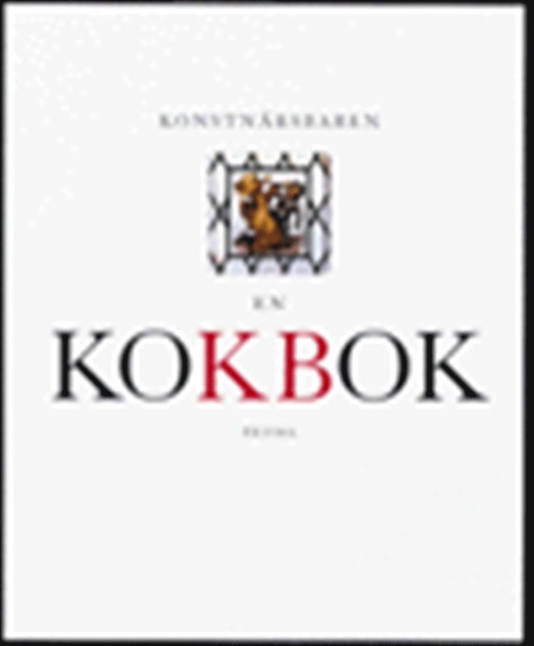 Zvonko "Svampen" Sokcic, Jacob Nelson - Konstnärsbaren : En kokbok, Inbunden