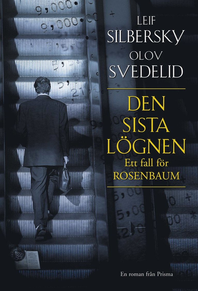 Den sista lögnen : Ett fall för Rosenbaum : en roman