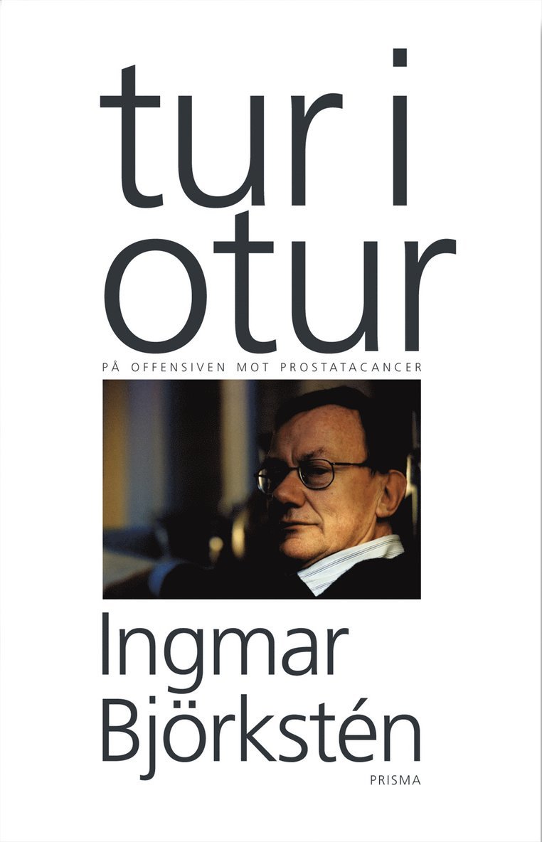 Ingmar Björkstén - Tur i otur, Inbunden