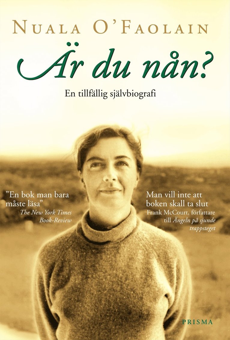 Nuala O'Faolain - Är du nån? : En tillfällig självbiografi, Inbunden
